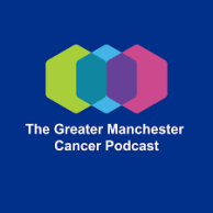 Greater Manchester Cancer Alliance Podcast